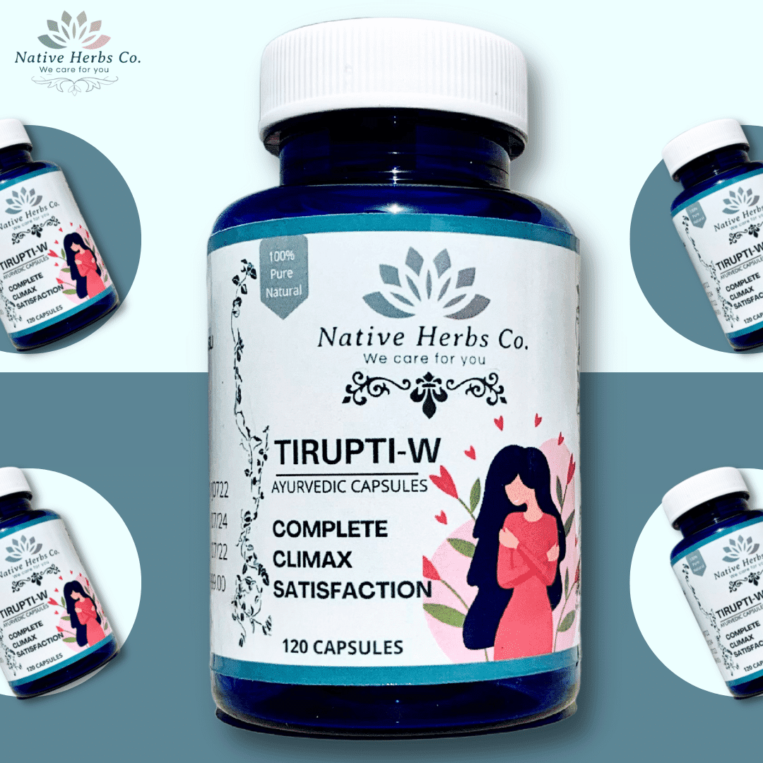 TIRUPTI-W AYURVEDIC CAPSULES FOR COMPLETE SATISFACTION FOR WOMEN