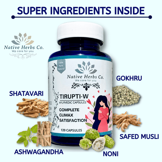 TIRUPTI-W AYURVEDIC CAPSULES FOR COMPLETE SATISFACTION FOR WOMEN